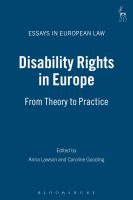 Disability Rights in Europe : From Theory to Practice.