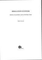 Irrigation systems design, planning, and construction /