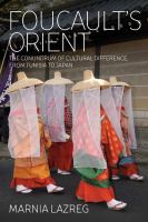 Foucault's Orient : the conundrum of cultural difference, from Tunisia to Japan /