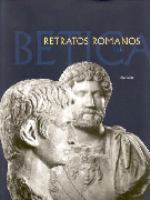 Retratos romanos de la Bética /