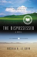 The dispossessed : a novel /
