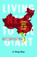 Living next to the giant : the political economy of Vietnam's relations with China under Doi Moi /