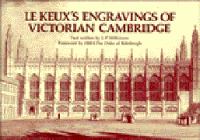 Le Keux's engravings of Victorian Cambridge /