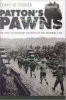 Patton's pawns : the 94th US Infantry Division at the Siegfried Line /