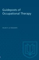 Guideposts of occupational therapy.