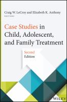 Case Studies in Child, Adolescent, and Family Treatment.