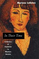 In their time a history of feminism in Western society /