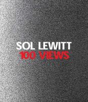 Sol LeWitt : 100 views /