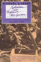 Explorations into highland New Guinea, 1930-1935 /