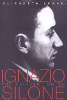 The reinvention of Ignazio Silone /