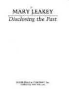 Disclosing the past /