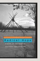 Radical hope ethics in the face of cultural devastation /