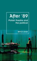 After '89 : polish theatre and the political /