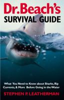 Dr. Beach's survival guide : what you need to know about sharks, rip currents, and more before going in the water /