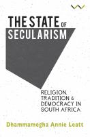 The state of secularism : religion, tradition and democracy in South Africa /