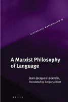 A Marxist philosophy of language