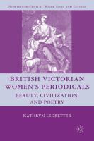 British Victorian women's periodicals : beauty, civilization, and poetry /