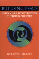 Building peace : sustainable reconciliation in divided societies /