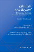 Ethnicity and Beyond : Theories and Dilemmas of Jewish Group Demarcation.