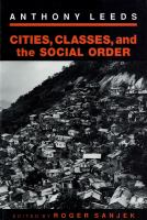 Cities, Classes, and the Social Order.