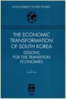 The economic transformation of South Korea : lessons for the transition economies /