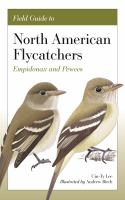 Field guide to North American flycatchers : empidonax and pewees /