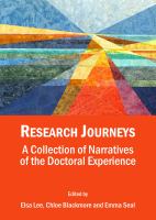 Research Journeys : A Collection of Narratives of the Doctoral Experience.