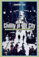 Civility in the city : Blacks, Jews, and Koreans in urban America /