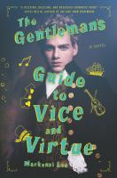 The gentleman's guide to vice and virtue /