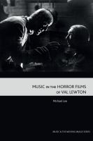 Music in the horror films of Val Lewton /