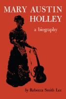 Mary Austin Holley : a biography /