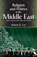 Religion and politics in the Middle East : identity, ideology, institutions, and attitudes /