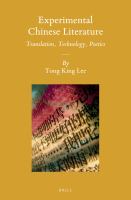 Experimental Chinese literature translation, technology, poetics /