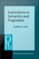 Explorations in Semantics and Pragmatics.