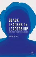 Black leaders on leadership : conversations with Julian Bond /
