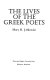 The lives of the Greek poets /