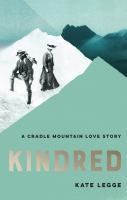 Kindred a Cradle Mountain love story /