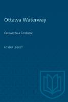 Ottawa Waterway : gateway to a continent /