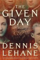 The given day : a novel /