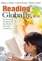 Reading globally, K-8 : connecting students to the world through literature /