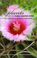 Plants of the Texas Coastal Bend