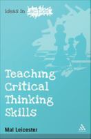 Teaching Critical Thinking Skills.