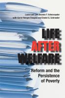 Life after welfare : reform and the persistence of poverty /