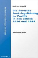 Die Deutsche Seekriegsführung im Pazifik in den Jahren 1914 und 1915 /