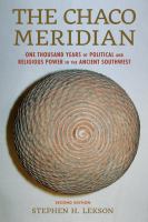 The Chaco meridian one thousand years of political and religious power in the ancient Southwest /