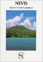 Nevis : queen of the Caribbean /