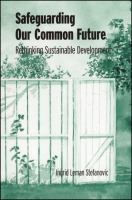 Safeguarding our common future : rethinking sustainable development /