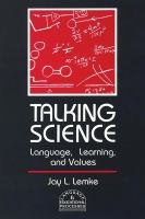 Talking science : language, learning, and values /