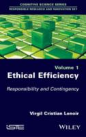 Ethical efficiency responsibility and contingency /