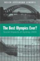 The best Olympics ever? : social impacts of Sydney 2000 /